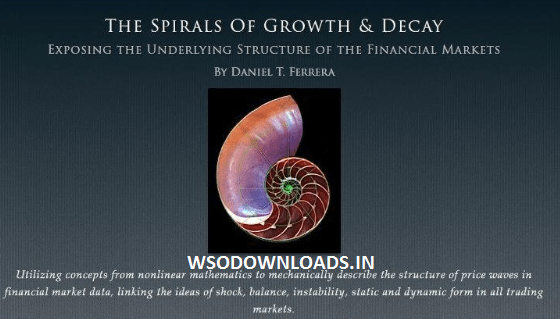 [SUPER HOT SHARE] Daniel T. Ferrera – The Spirals of Growth and Decay Download
