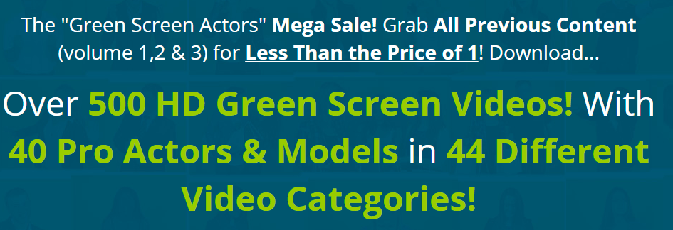 [GET] Green Screen Actors Mega Sale – Blowout Sale! Over 500 HD Green Screen Videos! – Launching 10 May 2021 Free Download