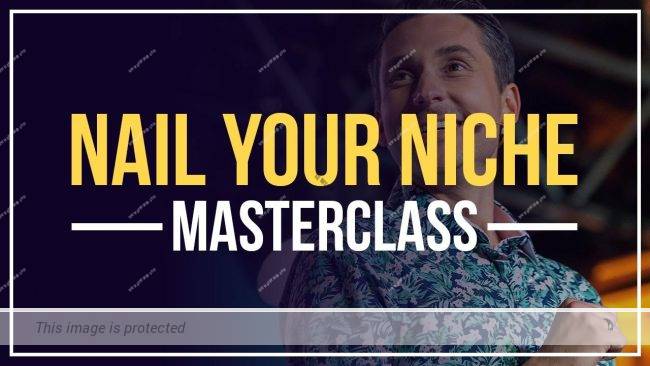 [SUPER HOT SHARE] James Wedmore – Nail Your Niche Masterclass Download