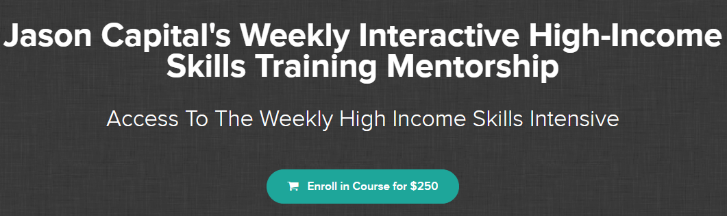 [SUPER HOT SHARE] Jason Capital – High-Income Weekly Skills Training Download